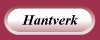 Hantverk